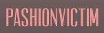 PashionVictim